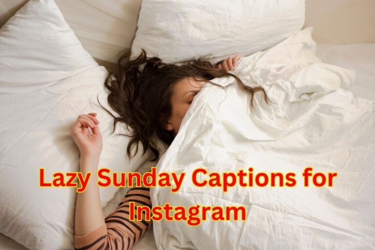 Lazy Sunday Captions for Instagram