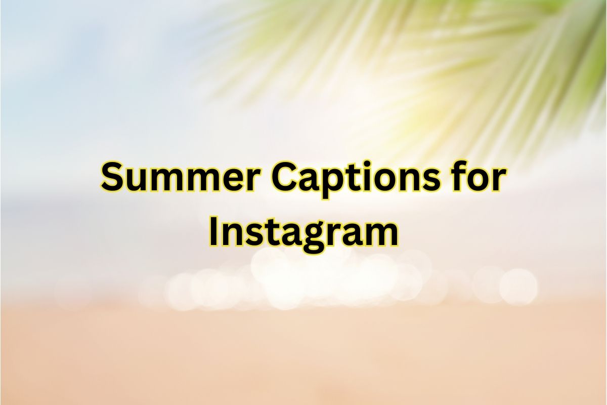 Summer Captions for Instagram