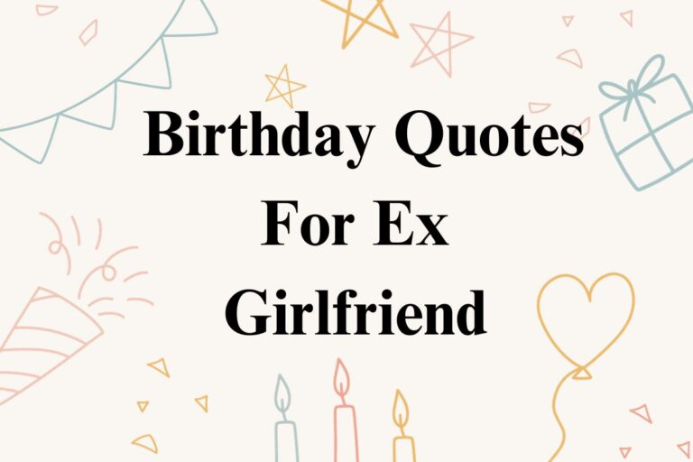 Emotional Birthday Quotes For Ex Girlfriend