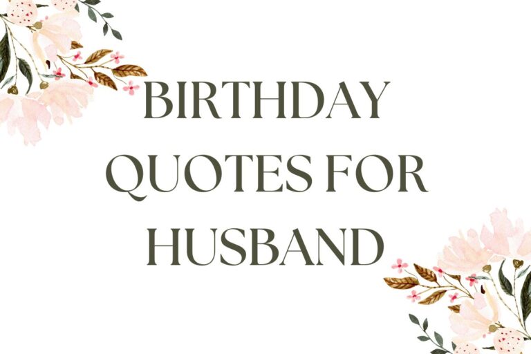 Heartfelt Birthday Quotes For Husband