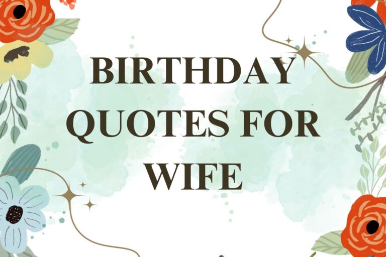 Express Your Love: Heartfelt Birthday Quotes For Your Wife