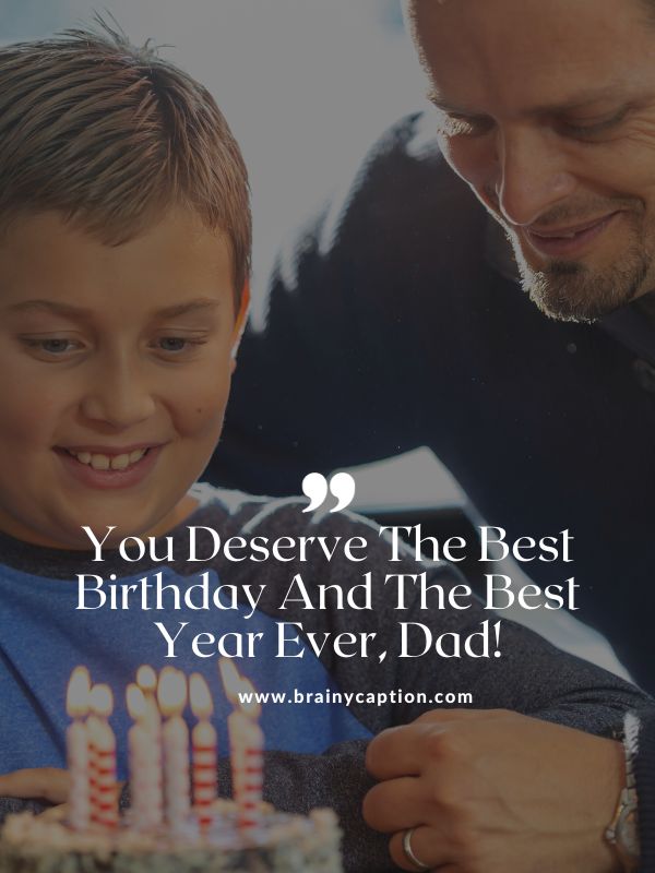 Birthday Wishes From His Favorite Son-You deserve the best birthday and the best year ever, dad!