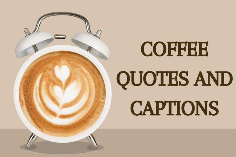 Perk Up Your Day with Inspiring Coffee Quotes And Captions