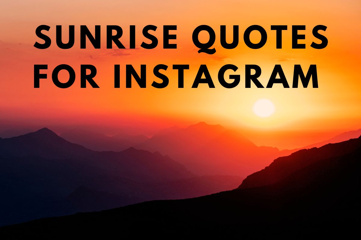 Inspiring Sunrise Quotes For Instagram