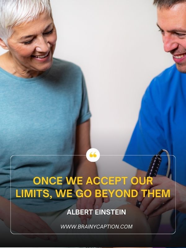 Motivational Insights For Individuals With Physical Disabilities- Once we accept our limits, we go beyond them