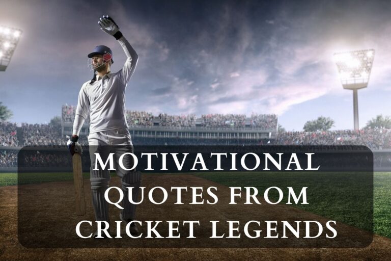 Motivational Quotes From Cricket Legends To Inspire Your Success