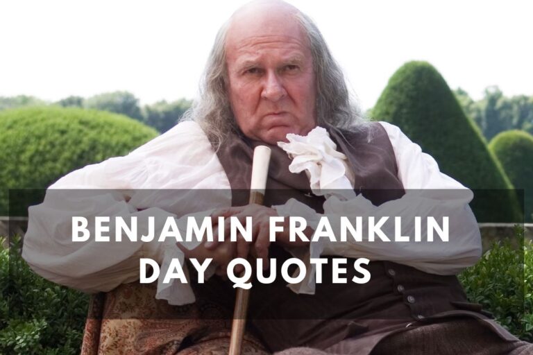 Discover Inspiring Benjamin Franklin Day Quotes For Wisdom