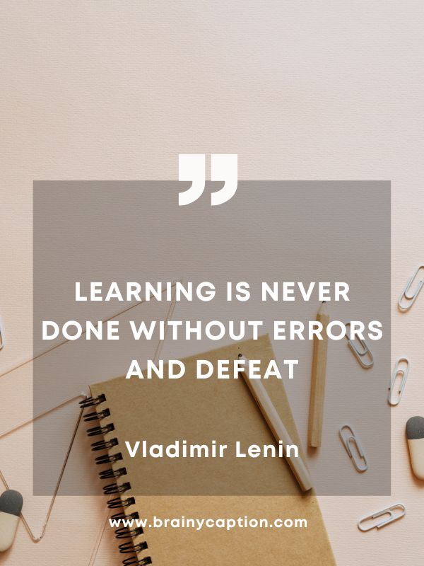 Commemorating The International Day With Quotes- Learning Is Never Done Without Errors And Defeat