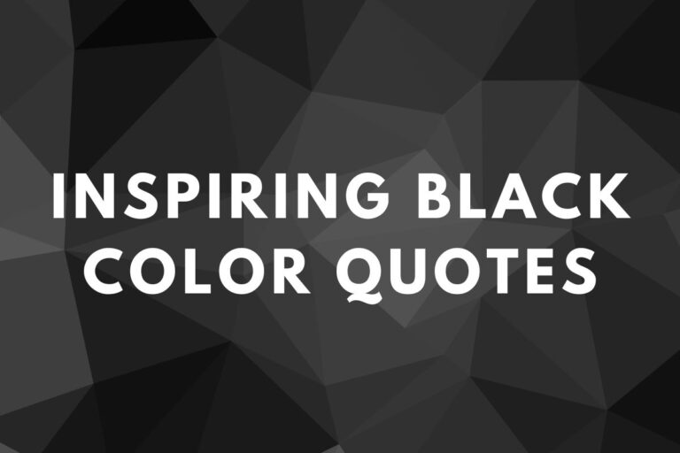 Inspiring Black Color Quotes For Every Mood