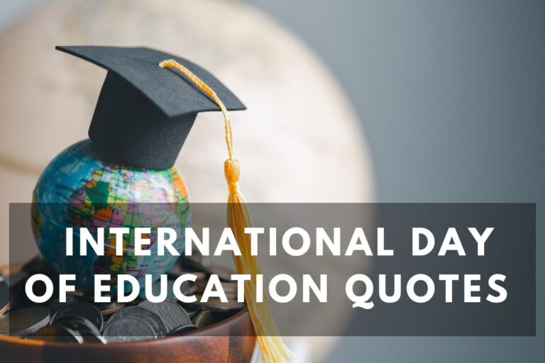 Inspiring International Day Of Education Quotes For A Brighter Tomorrow