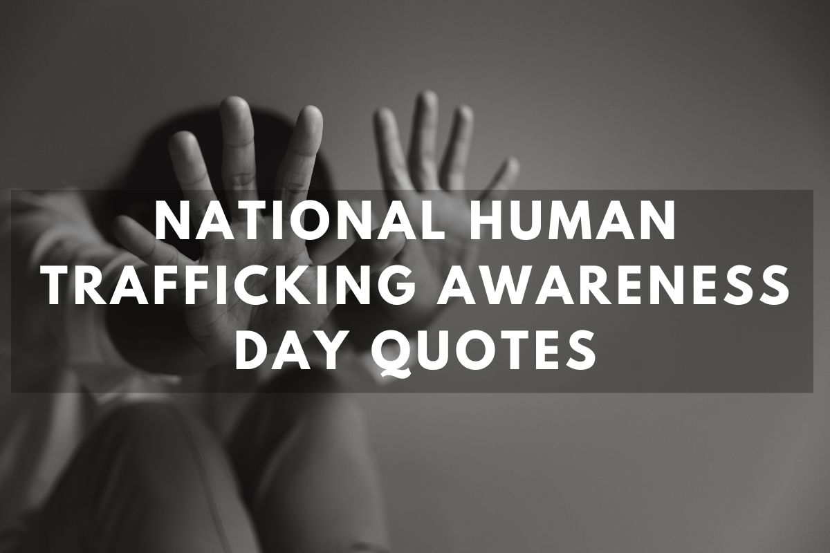 National Human Trafficking Awareness Day Quotes