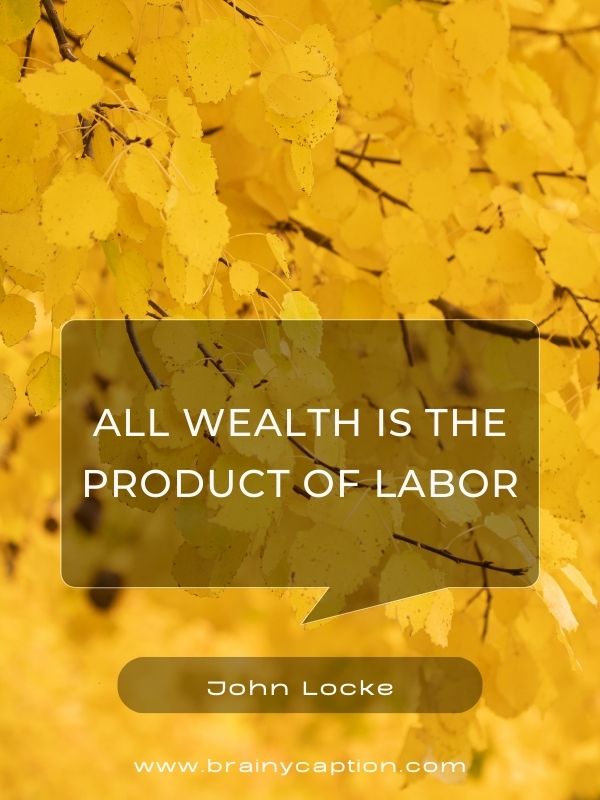 Neon Yellow Color Quotes- All wealth is the product of labor