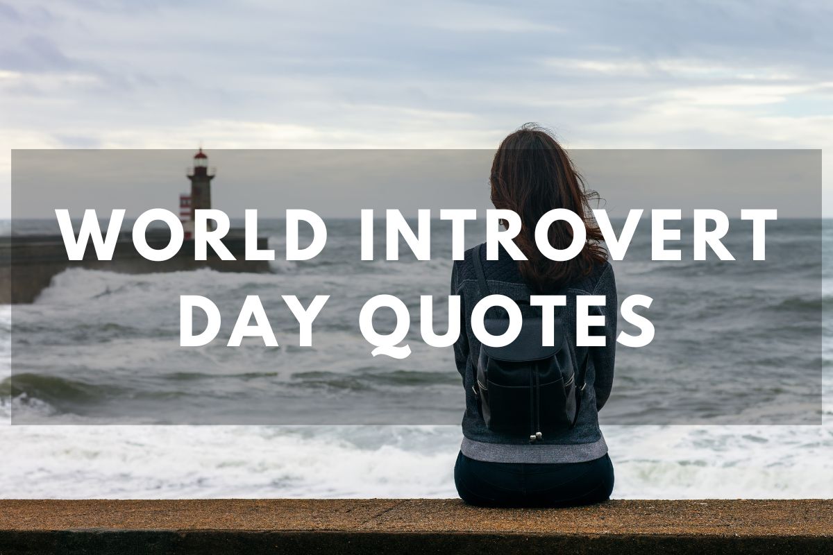 World Introvert Day Quotes