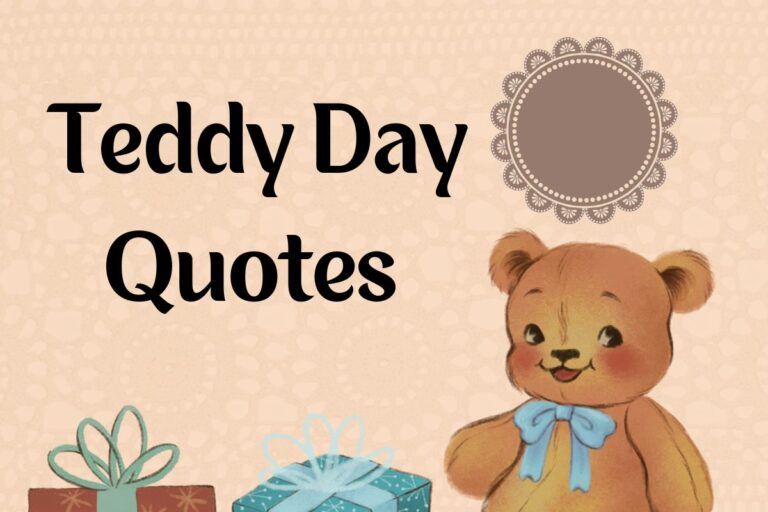 100 Heartwarming Teddy Day Quotes To Share